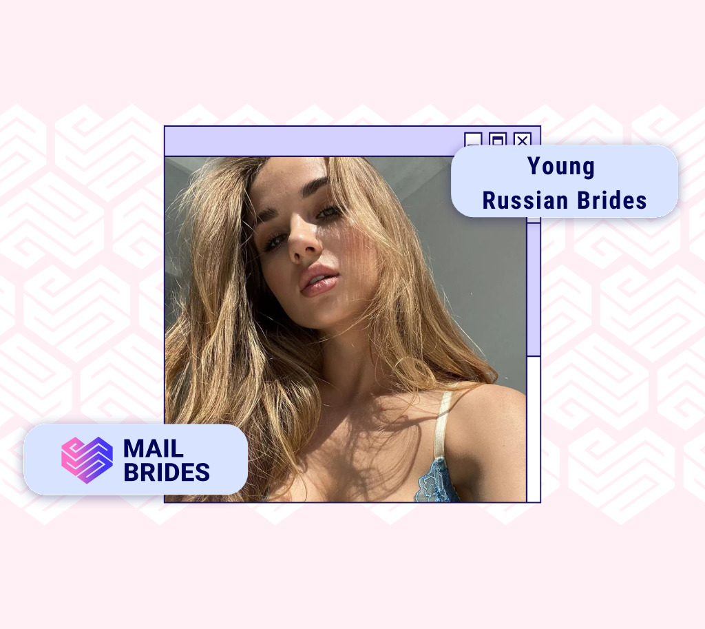 Meet Young Russian Brides Online