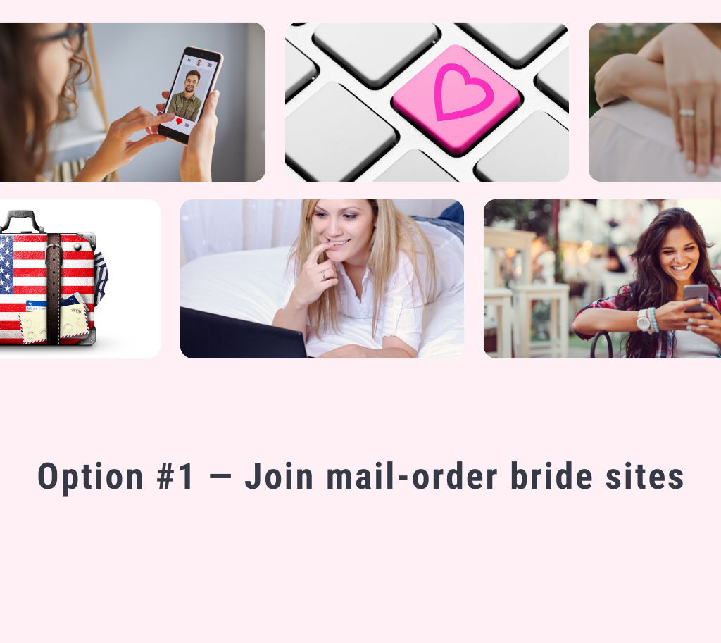 Join mail-order bride sites