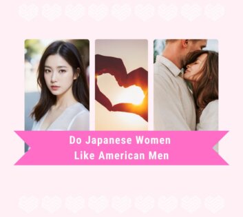 Do Japanese Women Like American Men