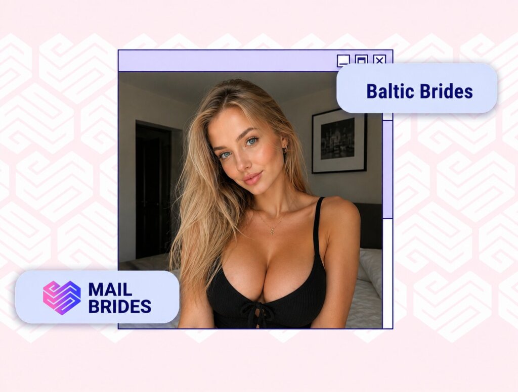 Baltic Mail Order Brides: Costs, Stats and Dating Tips