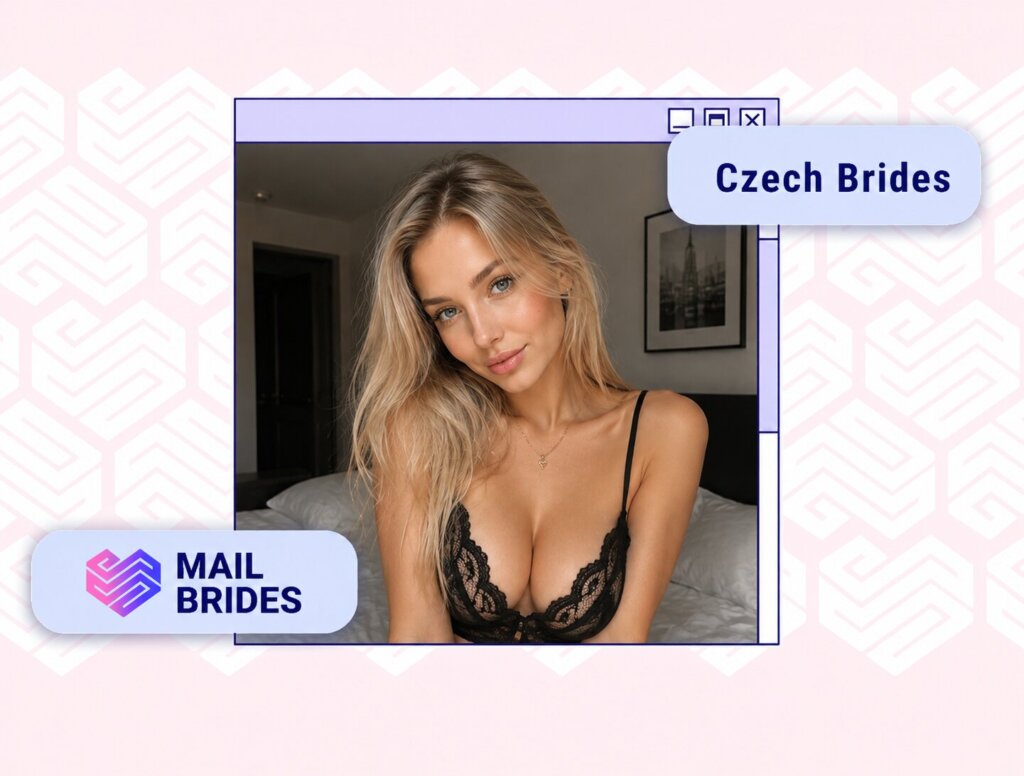 Czech Mail Order Brides: Statistics, Costs & Tips